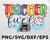 Teacher Fuel Png, Back To School, Teacher Png, PNG Files For Sublimation, Coffee Png, School, Hand Drawn Png
