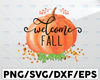 Welcome Fall Pumpkin PNG, Fall Autumn png for sublimation, Digital Download