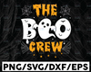 The Boo Crew Svg, Halloween Svg, Halloween Shirt Svg, Bats Clipart, Boo Svg, Ghost Svg, Dxf, Eps, Spooky Cut Files