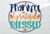 Thankful Grateful Blessed PNG, Thanksful Digital Download, Thanksgiving ,Fall Sublimation ,Fall Vibes ,Inspirational