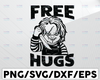 Free Hugs Chucky Svg, Chuck Svg, Chucky Horror Movie Svg, Childs Play Svg, Horror Characters, Halloween Gift,Cut files, png, jpg dxf