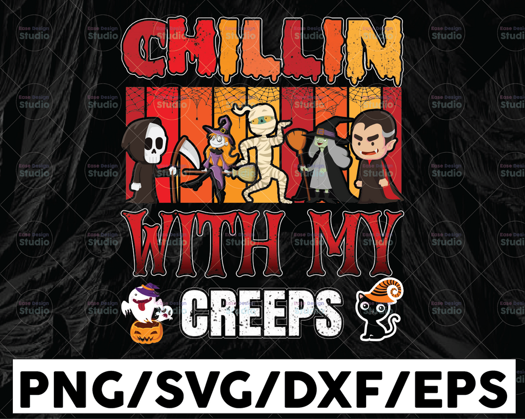 Chillin With My Creeps Vampire Halloween Skeleton Witch Gift T-Shirt , Digital File, instant download,PNG File