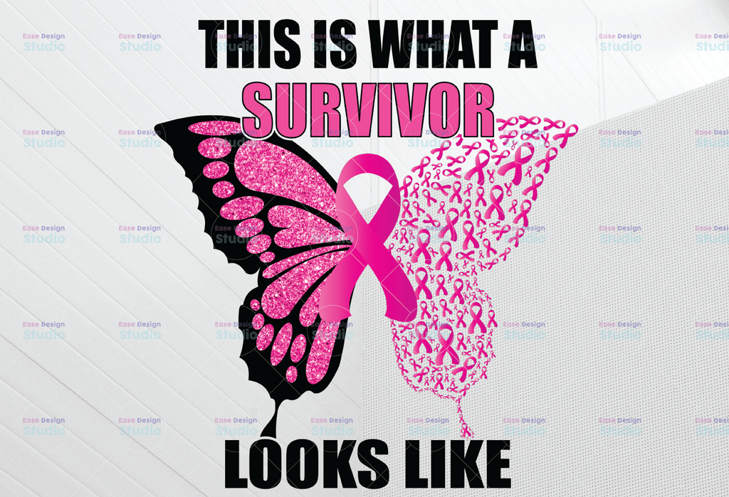 This is What A Survivor Looks Like PNG, Breast Cancer Awareness, Pink Butterfly , Digital Download, Sublimation Design, Pink Ribbon