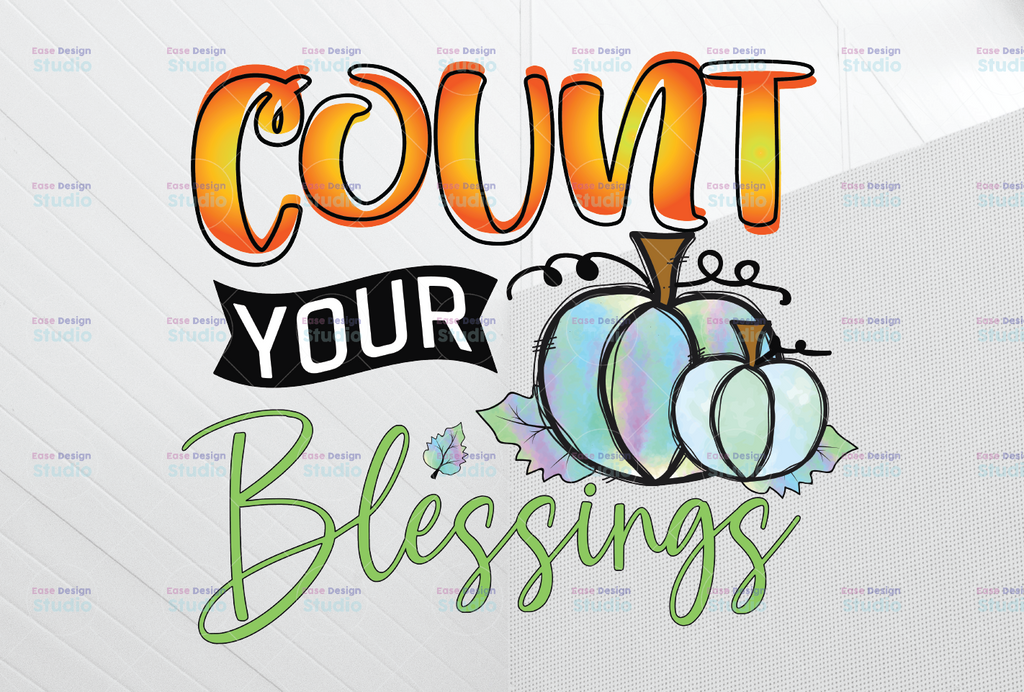 Count your blessings png, Fall pumpkins sublimation designs digital download, fall shirt designs, pumpkin graphics