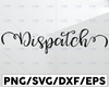 Dispatcher svg, 911 dispatcher svg, Dispatch svg, Dispatcher shirt design Printable, Cricut and Silhouette cut files