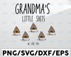 Personalized Name Grandma's Little Shits SVG,  Grandma gift, Shirt for Grandmas, Grandmas t shirt design, Cricut