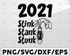 2021 Stink Stank Stunk Grinch Christmas svg, Grinch sublimation, Grinch Hand svg, cut vector Christmas svg Quarantined 2021 svg png eps dxf, Digital Print File