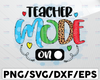 Teacher Mode On PNG, Teacher, Teaching, Back to School, Sublimation, Teacher Quotes, Digital Download,Tie Dye Design
