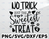 No Tricks Just Treats Cuttable Design SVG, Halloween Decor, Witch SVG, Pumpkin Svg, Designs Cricut Cameo File Silhouette