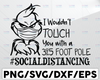 Social Distance-I Wouldn't Touch You With A 39.5 Foot Pole Christmas Grinch SVG PNG DXF Layered Digital File Quarantine cricut silhouette