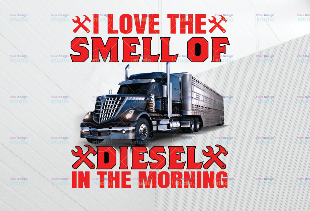 I Love The Smell Of Diesel PNG, Truck png, Truck Lover Png  Truck png - PNG Printable - Digital Print Design