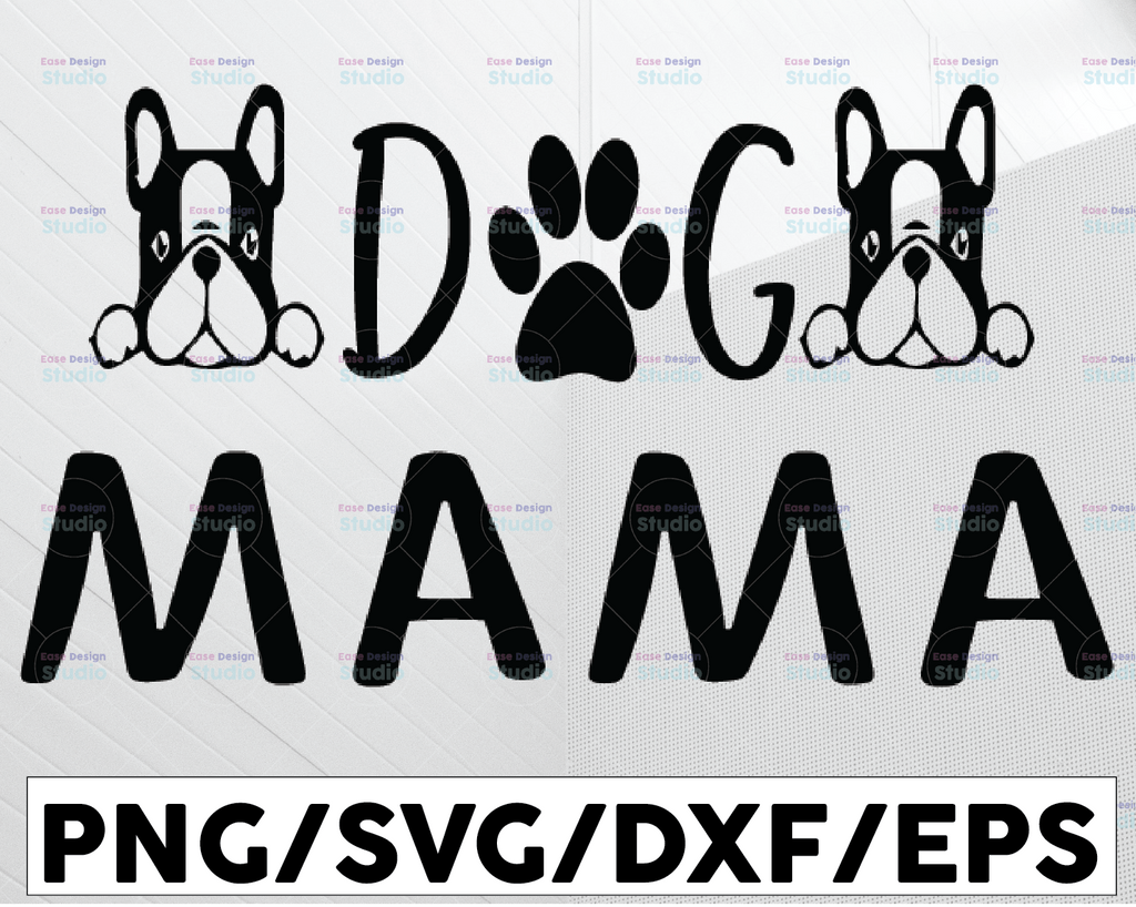 Dog Mama svg dxf eps png Files for Cutting Machines Cameo Cricut, Mom Life, Funny, Fur Mom, Pet Mom, Dog Mom, Dog Lover, Rescue