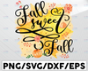 Fall Sweet Fall PNG for sublimation, Pumpkins, Fall Leaves, Watercolor Background,  PNG Printable, Digital Download