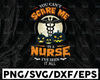 You Can't Scare Me I'm a Nurse PNG Design, Nurse Life design, Nurse PNG, Transfers png designs, Halloween Png