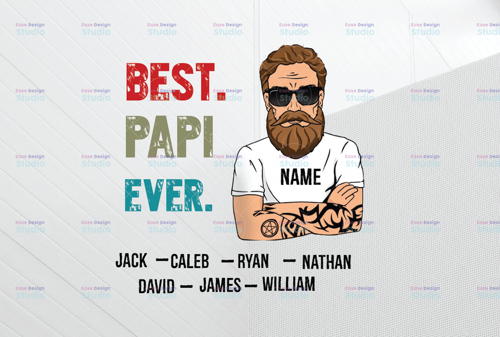 Personalized Name Best Papi Ever Png, Papi Png For Sublimation, , Fathers Day Png, Papi Print Download, Papi Saying clipart