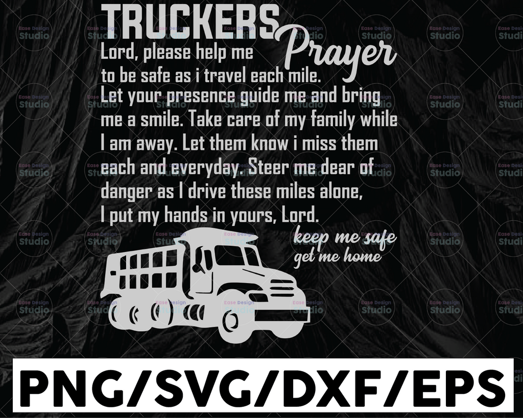 Truckers Prayer SVG, pray for trucker svg, Truck Lover, Semi truck svg,Trucking Quote svg, File For Cricut, Silhouette