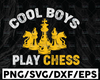 Cool Boys Play Chess Distressed Chess Board Game Chess Svg,Chess Player Gift, Cute Board Game svg, Chess Game