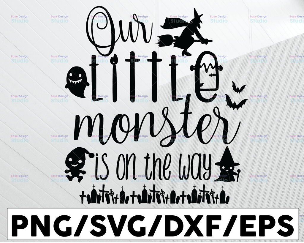 Our Little Monster Is On The Way SVG Cut File, digital file, svg, handlettered svg, halloween svg, baby svg, for cricut, for silhouette, dxf