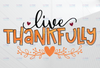 Live Thankfully PNG, Fall Vibes Png, Rainbow PNG, Thankful Design Png, Fall, Cowhide, Sublimation Design, Digital Download