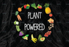 Plant Powered PNG, Vegan PNG, Eat plants, Vegetarian png, Meat Free Bumper png, Animal Rights, Digital Download