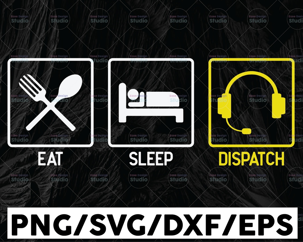 911 Dispatcher svg, Dispatch svg , Eat Sleep Dispatch svg design for cricut, silhouette machines