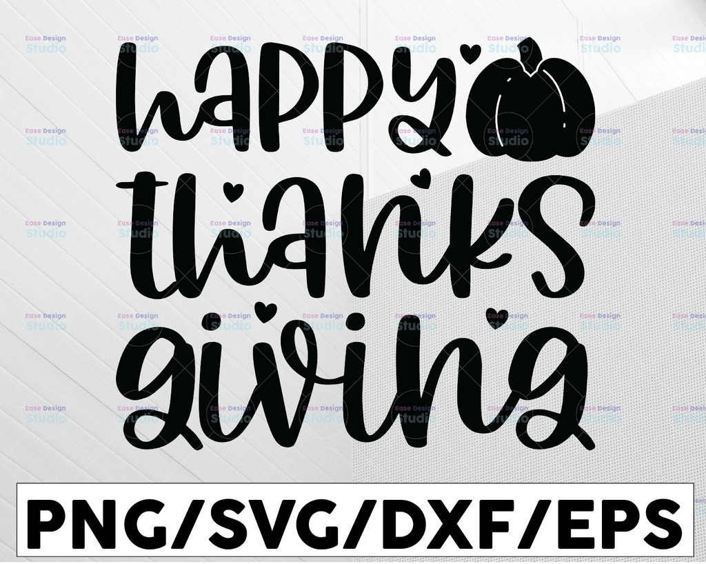 Happy Thanksgiving SVG, Hand Lettered SVG, Thanksgiving cut file, Thanksgiving Text Overlay, circuit, Give Thanks