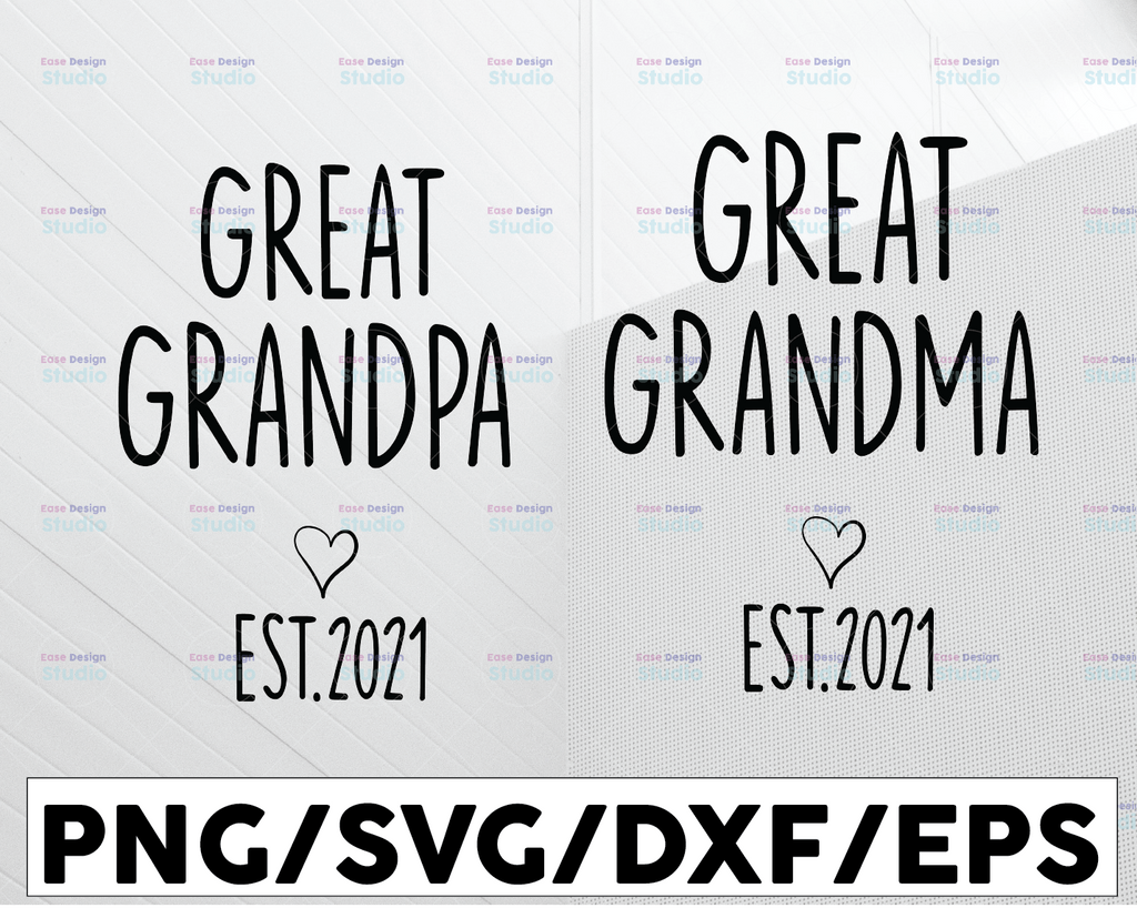 Great Grandma SVg, Great Grandpa EST. 2021 SVG Cut File, Pregnancy Announcement, Grandma To Be, Promoted to Grandpa, New Grandparents, Digital DOWNLOAD