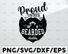 Proud Owner Of A Bearded Daddy SVG, Bearded Daddy Svg, Funny Baby Onesie Svg, Dxf Png Cut File for Cricut Silhouette Cameo