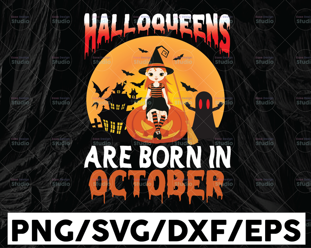 Halloqueens Are Born In October Funny Halloween Svg, Witch Halloween svg, Halloween svg, Halloween png, Cutting file, Cricut