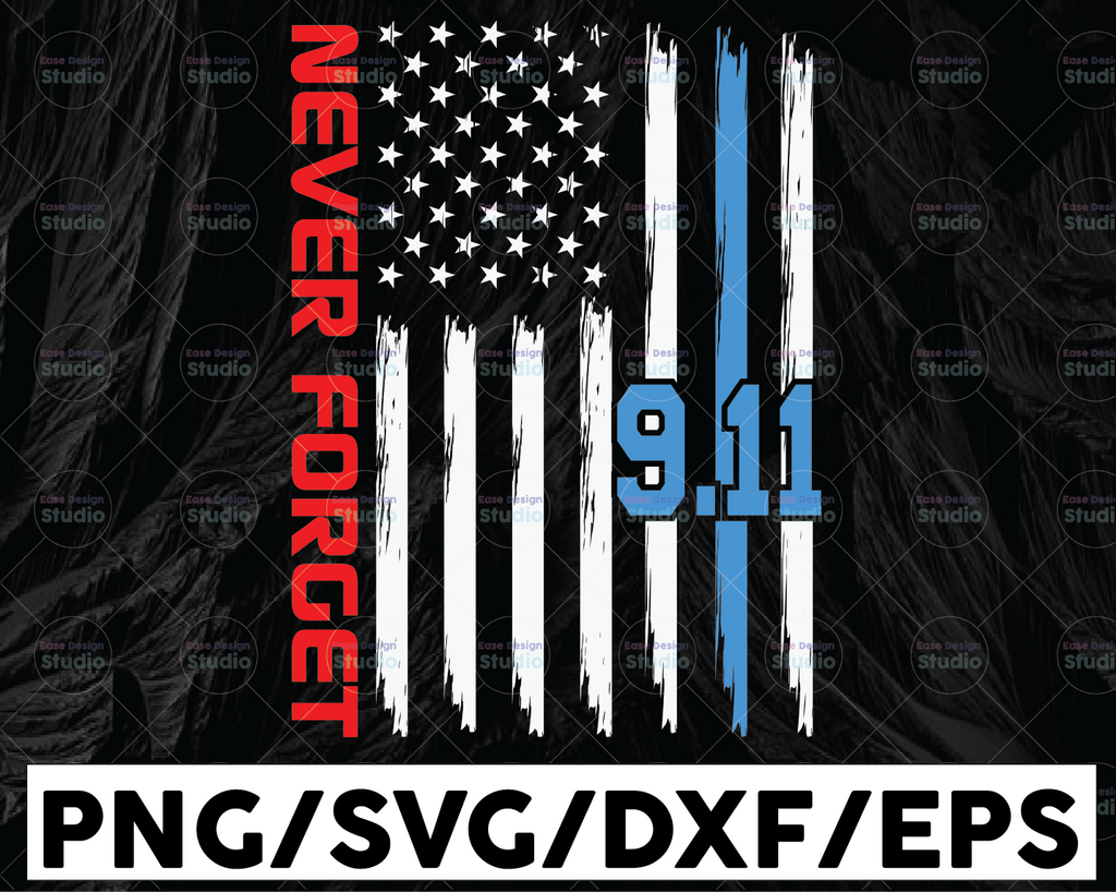 Never Forget 9/11 Svg, World Trade Center 9/11, Patriot Day Svg, September 11th Never Forget Svg, Png, Eps, Cricut, Silhouette