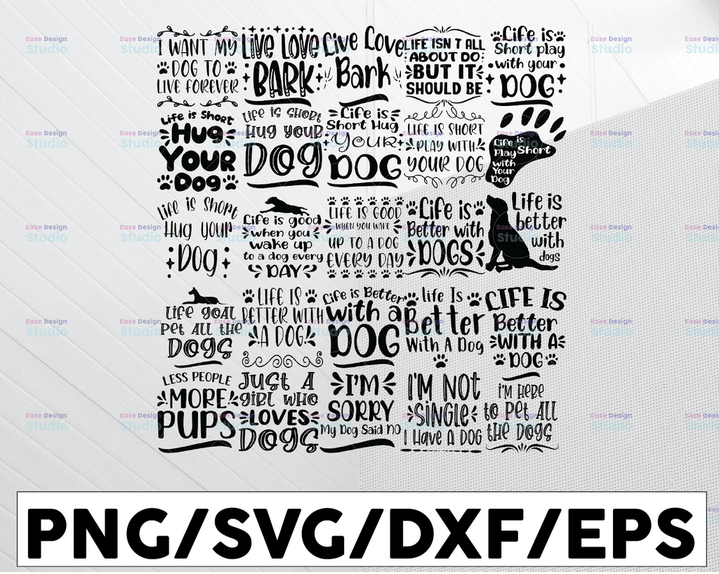 Dog Quotes SVG Bundle svg, Dog Svg Bundle, Digital Download, Dog Mom Svg, Cricut Svg, For The Love Of Dogs Bundle svg, Dog Bundle svg, Funny