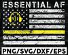 Essential AF svg, 911 Police Dispatcher Svg, American Flag Thin Yellow Line Svg Design