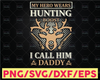 My Hero Wears Hunting Boots I Call Him Daddy Embroidery Design, Country Saying Design, Deer Hunter Svg Hunting Design Svg