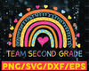 Team Second Grade Rainbow Svg,  Back to School Svg, Teacher Rainbow, Pencil, Kids Silhouette Png Eps Dxf Decal Digital Cut File