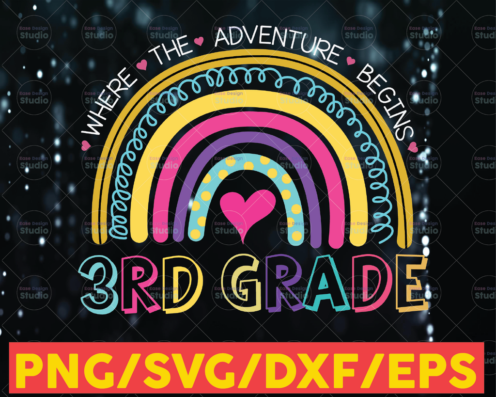 3rd Grade Where The Adventure Begins Rainbow Svg,Grade, Back To School, 1st Day Of School, Kid & Teacher Gifts PNG Sublimation