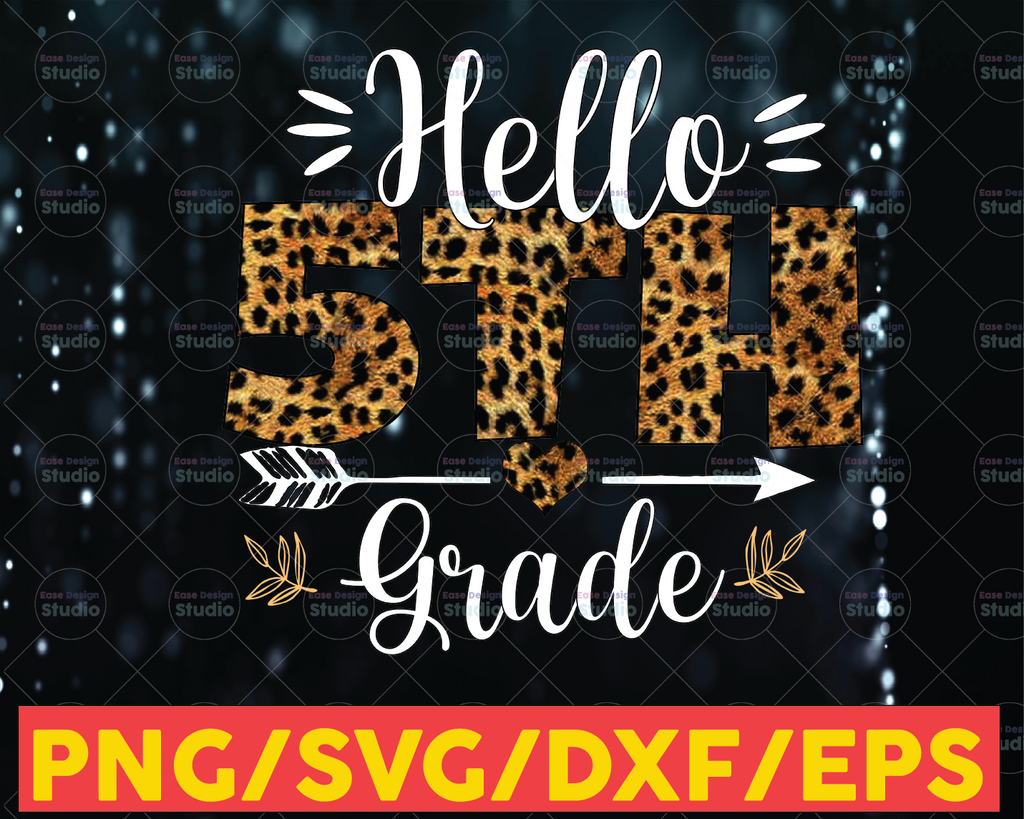 Hello 5th Grade Leopard PNG Print File for Sublimation Or Print Teacher Back To School Girls, Fifth Grade Sublimation, School Designs