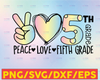 Peace Love 5th grade png, 5th grade png, Back To School png, Fifth grade png, 5th grade Teacher png, First Day Of School, Tie Dye png, PNG