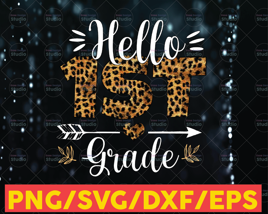 Hello 1st Grade Leopard PNG Print File for Sublimation Or Print Teacher Back To School Girls, Fifth Grade Sublimation, School Designs