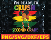I'm Ready To Crush Second Grade  PNG ,Back To School,Custom Grade,2nd Grade,Dabbing Girl,Dabbing Black Kid,Png Sublimation Print