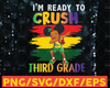 I'm Ready To Crush Third Grade PNG ,Back To School,Custom Grade,3rd Grade,Dabbing Girl,Dabbing Black Kid,Png Sublimation Print