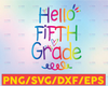 Hello 5th Grade Png, Fifth Grade Png, School Png, Tie Dye Png, Teacher Png, Back To School Png, First day of school, Teacher Sublimation