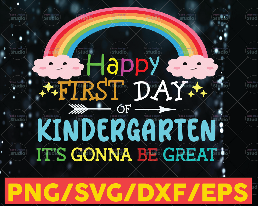 Happy First Day of Kindergarten It's Gonna Be Great SVG, Kindergarten Rainbow SVG, Back To School SVG