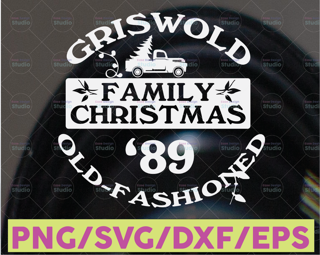 Griswold family christmas 89 old-fashioned svg, dxf,eps,png, Digital Download