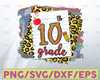 Back to school png, 10th Grade png, Tenth Grade png, 1st day of school png, Teacher Life png, Sublimation, PNG File