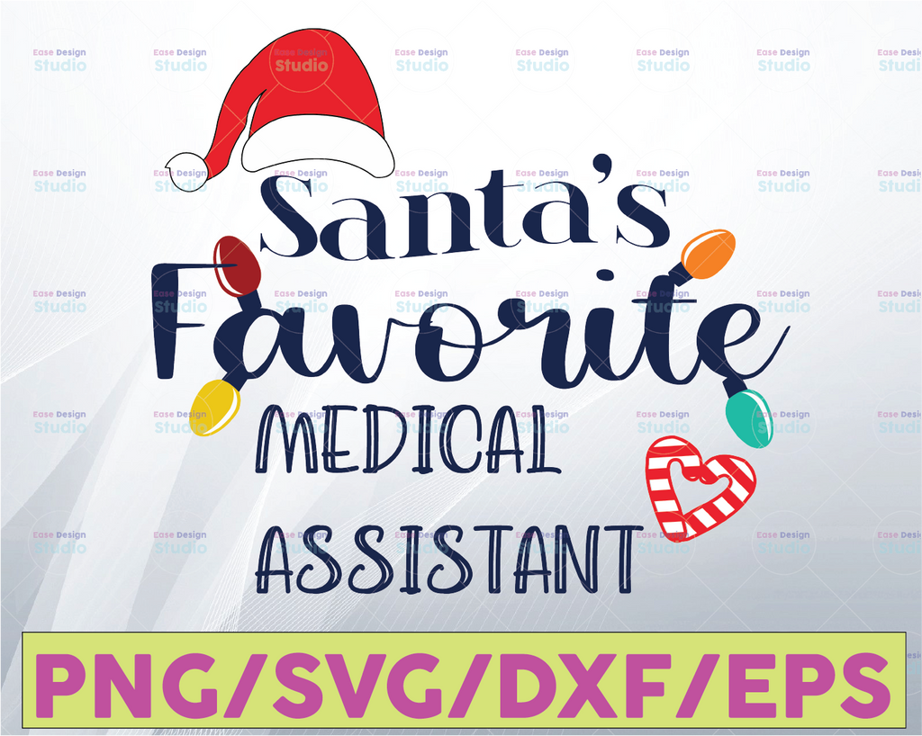 Santa's favorite medical assistant Christmas Svg Png Eps Dxf – Funny Christmas healthcare medical assistant Svg Png