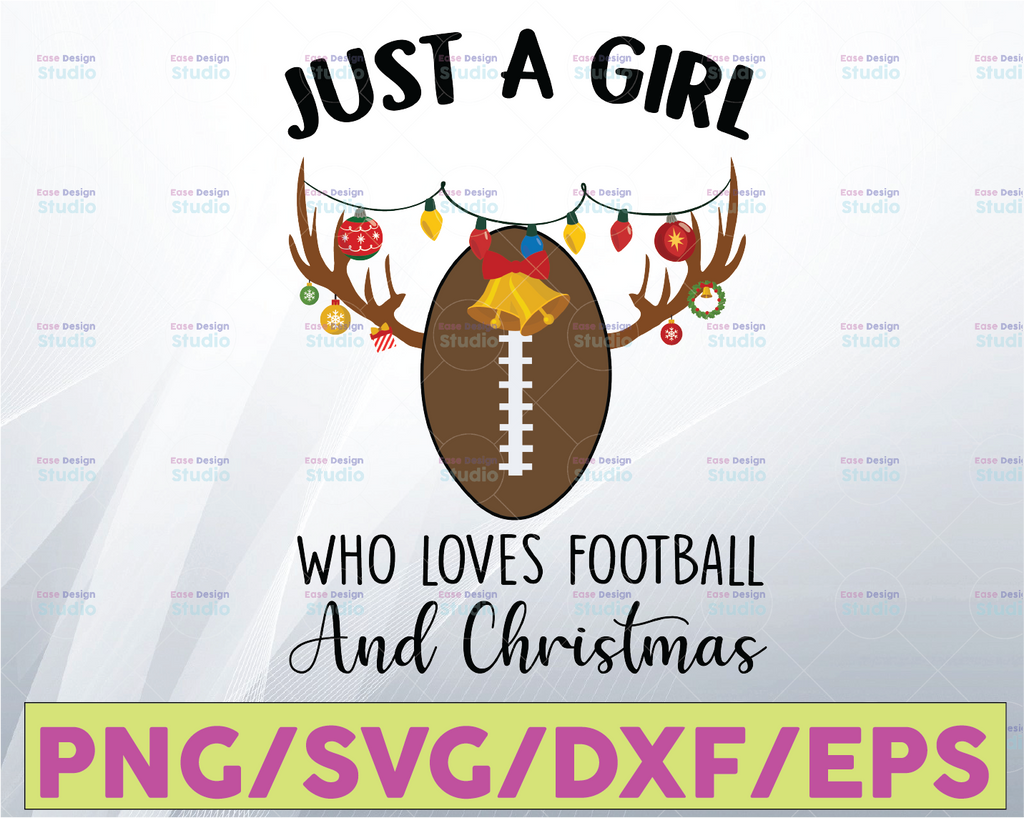 Just a girl who loves Football And Christmas SVG cutting file,Christmas SVG, Christmas tsvg  designs, Christmas clipart