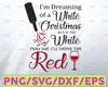 I'm Dreaming of a White Christmas but if the White runs out I'll Drink the Red Pallet sign