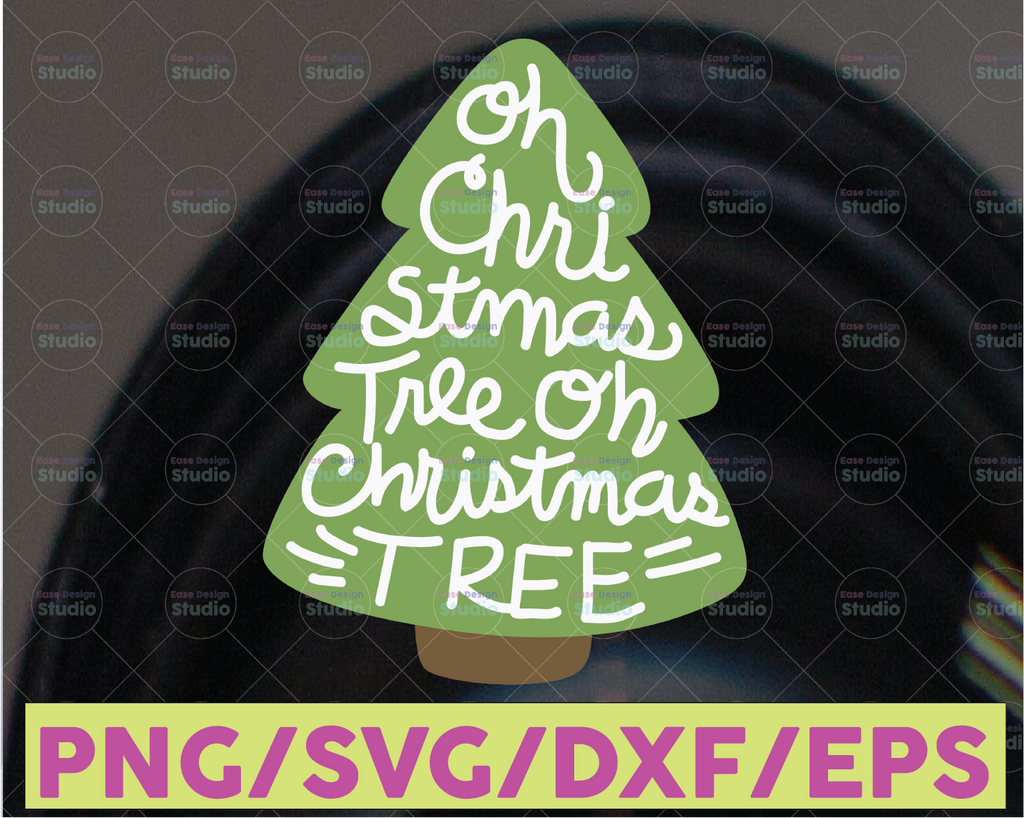 Oh Christmas Tree SVG File - Christmas song, Holiday Music, Cricut, Silhouette Cameo, Cut File, Digital Download