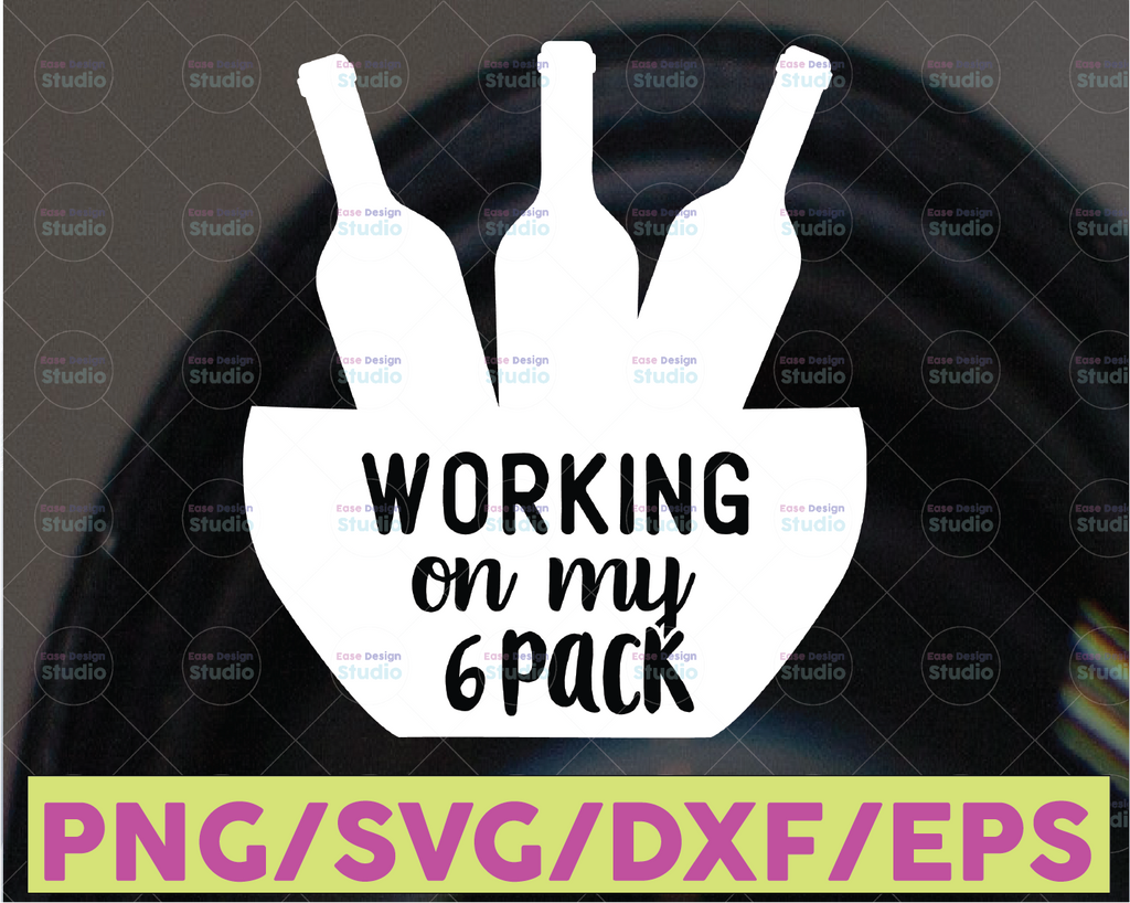 Working on my 6 pack SVG, Beer six pack cut file, Beer quote cut file, alcohol beer SVG, Beer svg for silhouette and cricut