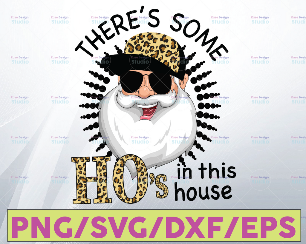 Leopard Christmas, There's Some Hos In This House, Glasses Santa Claus Png Instant Download / Sublimation Printing